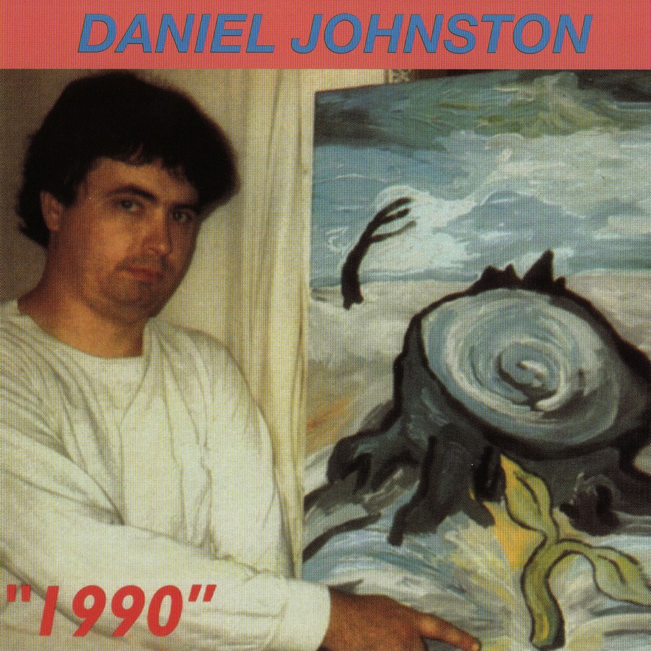 Daniel Johnston - 1990