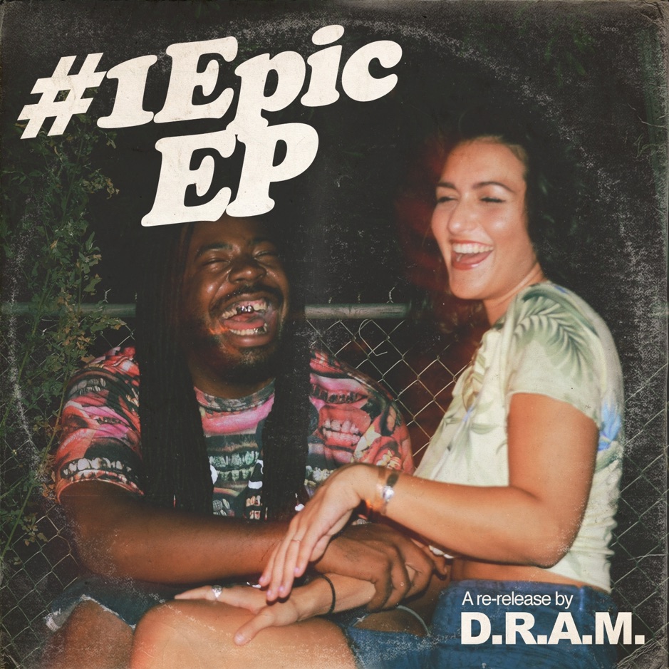 D.R.A.M. - 1Epic