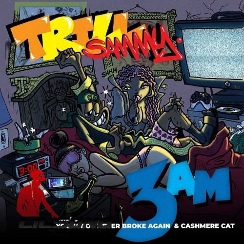 Trill Sammy Ft. NBA YoungBoy & Cashmere Cat - 3AM
