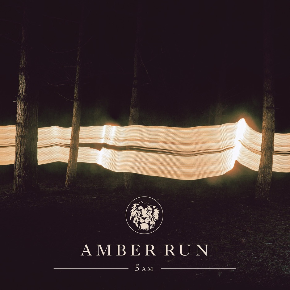 Amber Run - 5AM