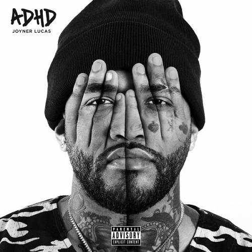 Joyner Lucas - ADHD