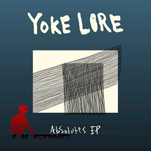 Yoke Lore - Absolutes