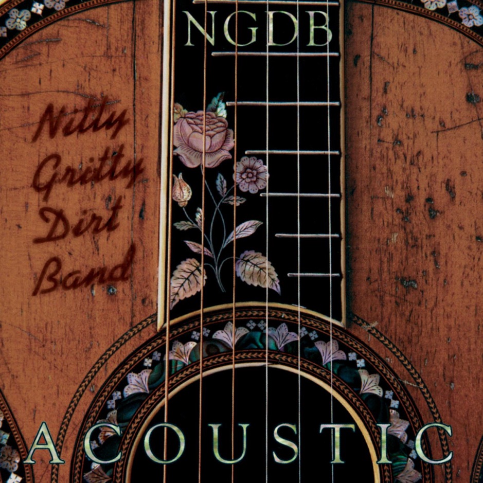 Nitty Gritty Dirt Band - Acoustic