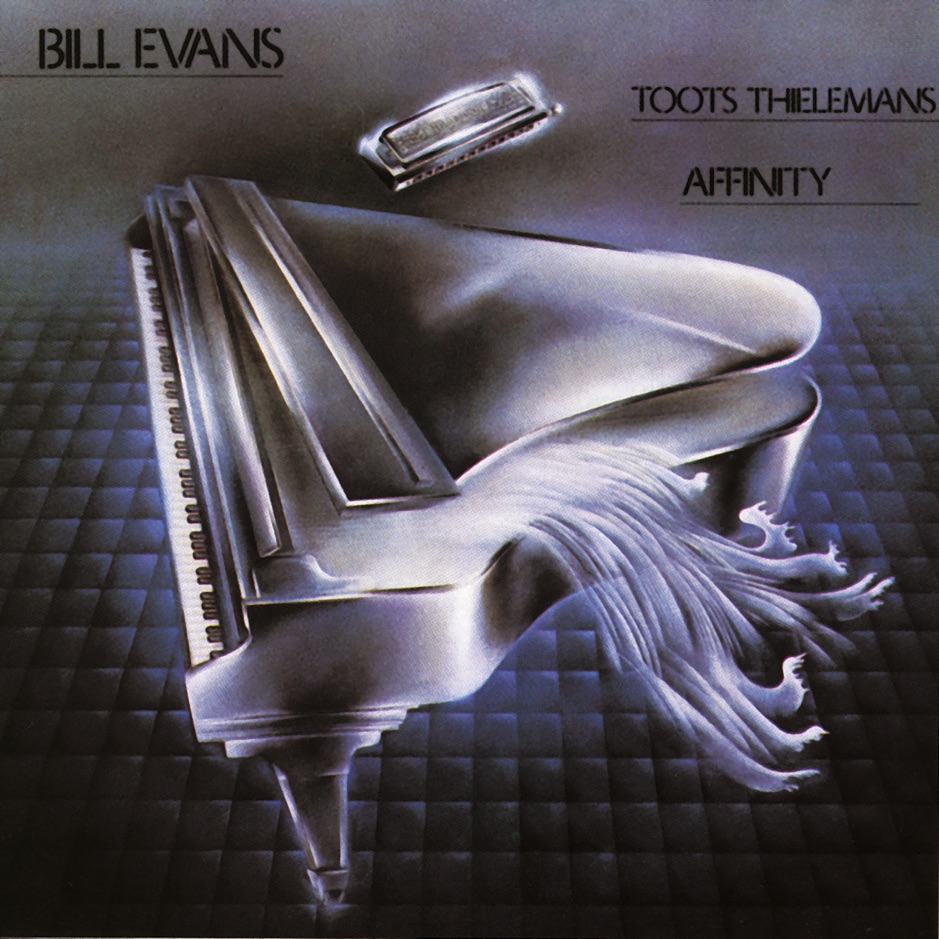 Bill Evans & Toots Thielemans - Affinity