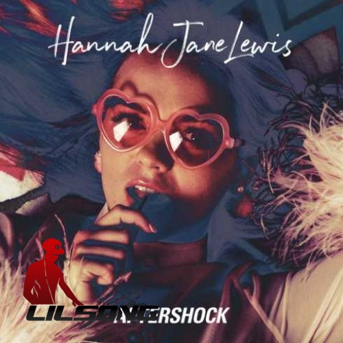 Hannah Jane Lewis - Aftershock