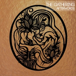 The Gathering - Afterwords
