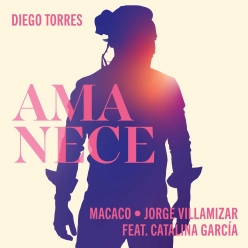 Diego Torres, Macaco & Jorge Villamizar Ft. Catalina Garcia - Amanece
