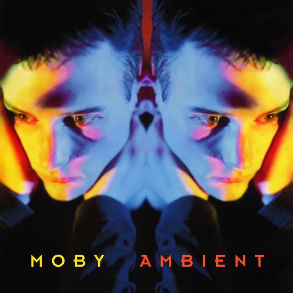 Moby - Ambient