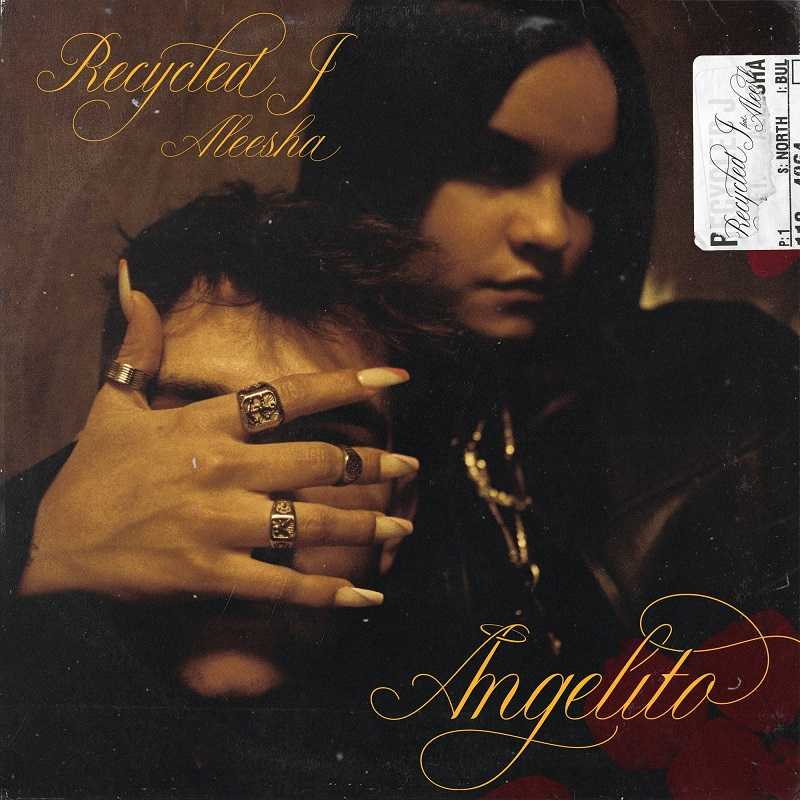 Recycled J & Aleesha - Angelito