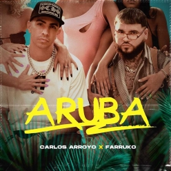 Carlos Arroyo & Farruko - Aruba