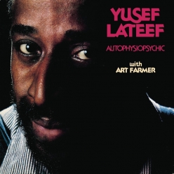 Yusef Lateef - Autophysiopsychic