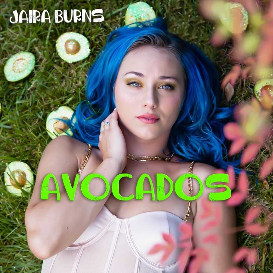 Jaira Burns - Avocados