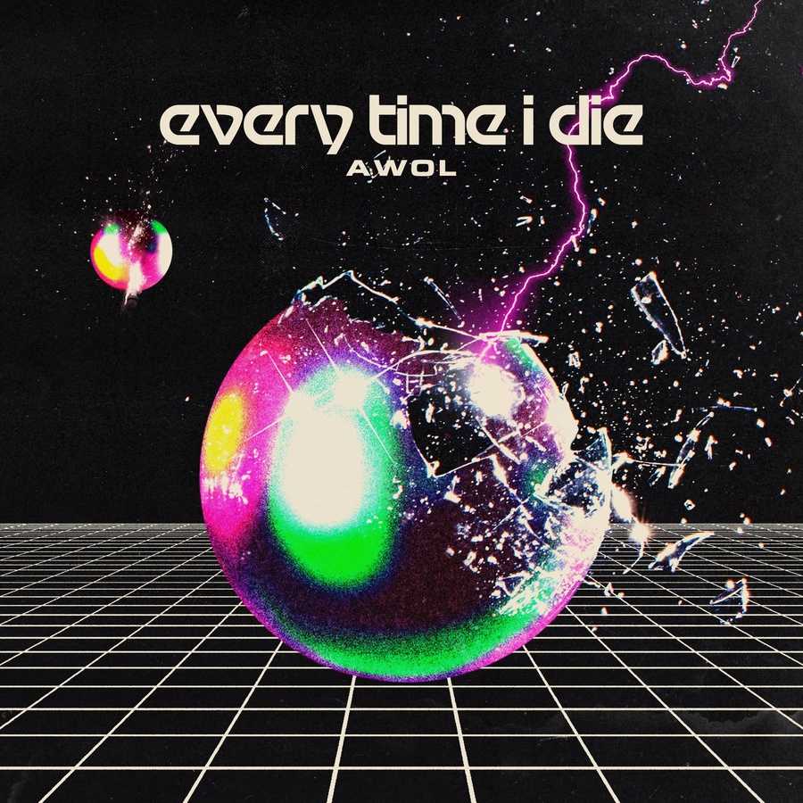 Every Time I Die - Awol