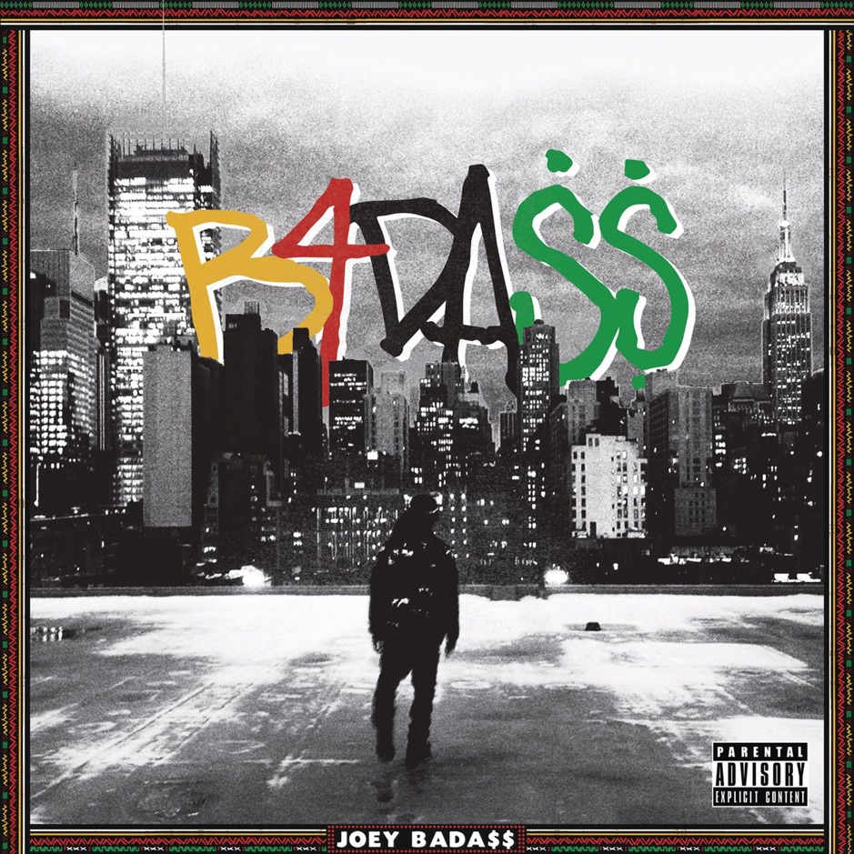 Joey Bada.s.s - B4.DA.SS