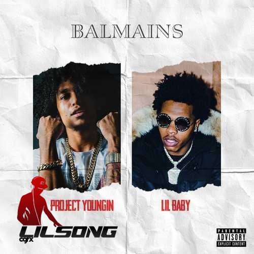 Project Youngin Ft. Lil Baby - Balmains