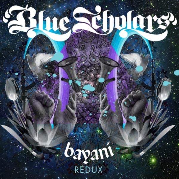 Blue Scholars - Bayani