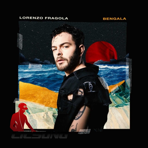 Lorenzo Fragola - Bengala