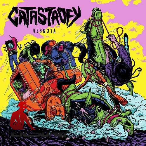 Catastrofy - Besnota