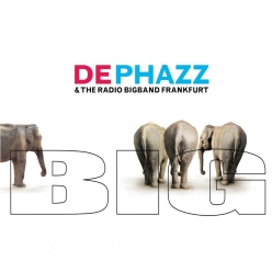 De-Phazz & The Radio Bigband Frankfurt - Big