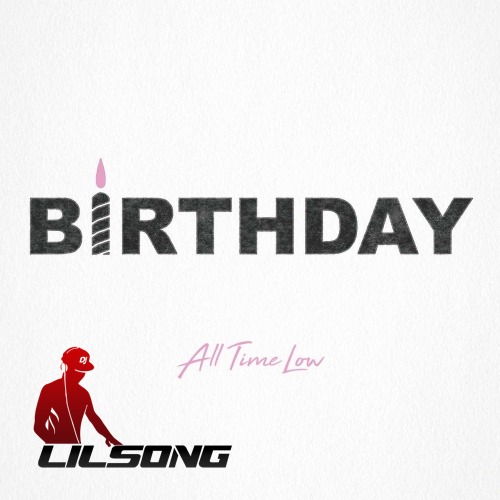 All Time Low - Birthday