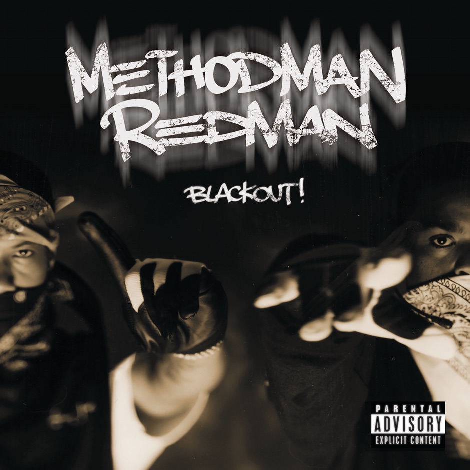 Method Man & Redman - Blackout!