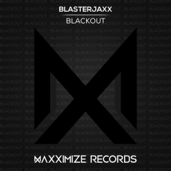 Blasterjaxx - Blackout