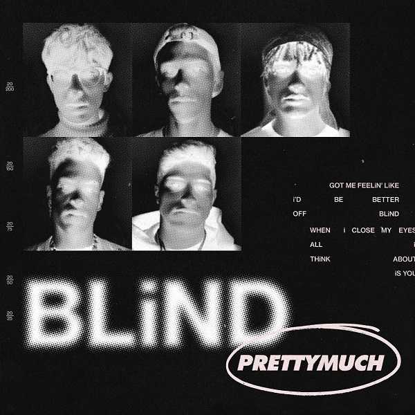 PrettyMuch - Blind