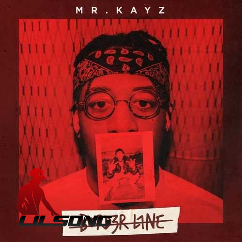 Mr Kayz - Bord3rl1ne