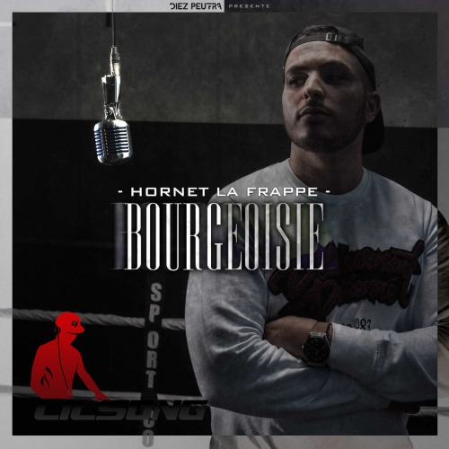 Hornet La Frappe - Bourgeoisie