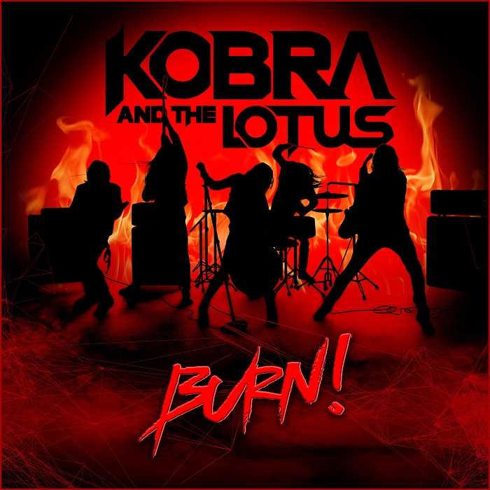 Kobra And The Lotus - Burn!