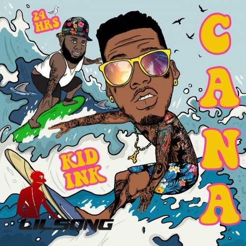 Kid Ink Ft. 24hrs - Cana