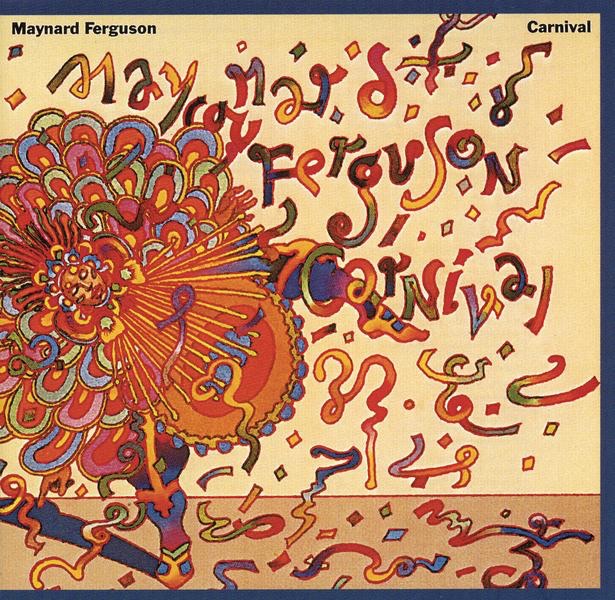 Maynard Ferguson - Carnival