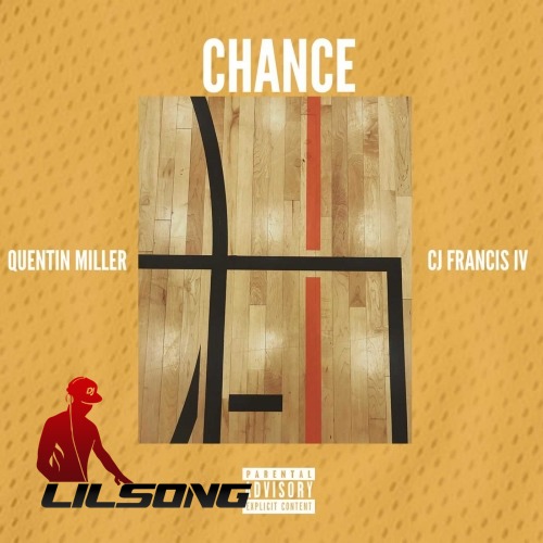 Quentin Miller Ft. CJ Francis IV - Chance