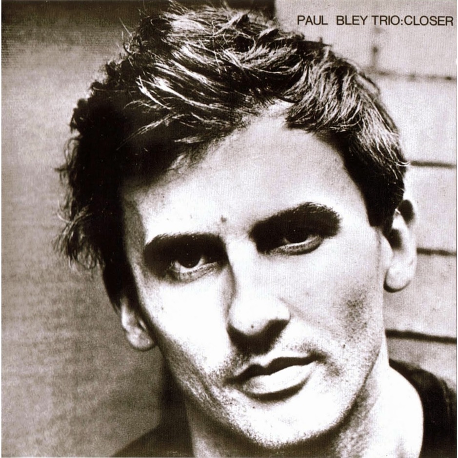 Paul Bley - Closer