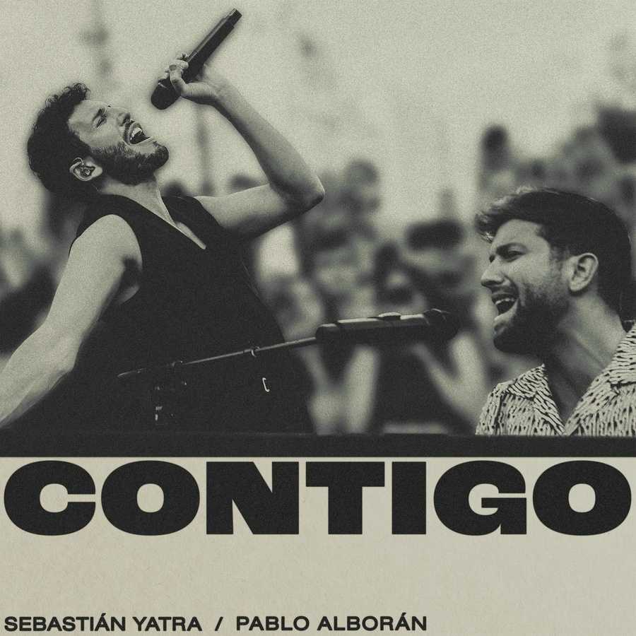 Sebastian Yatra & Pablo Alboran - Contigo