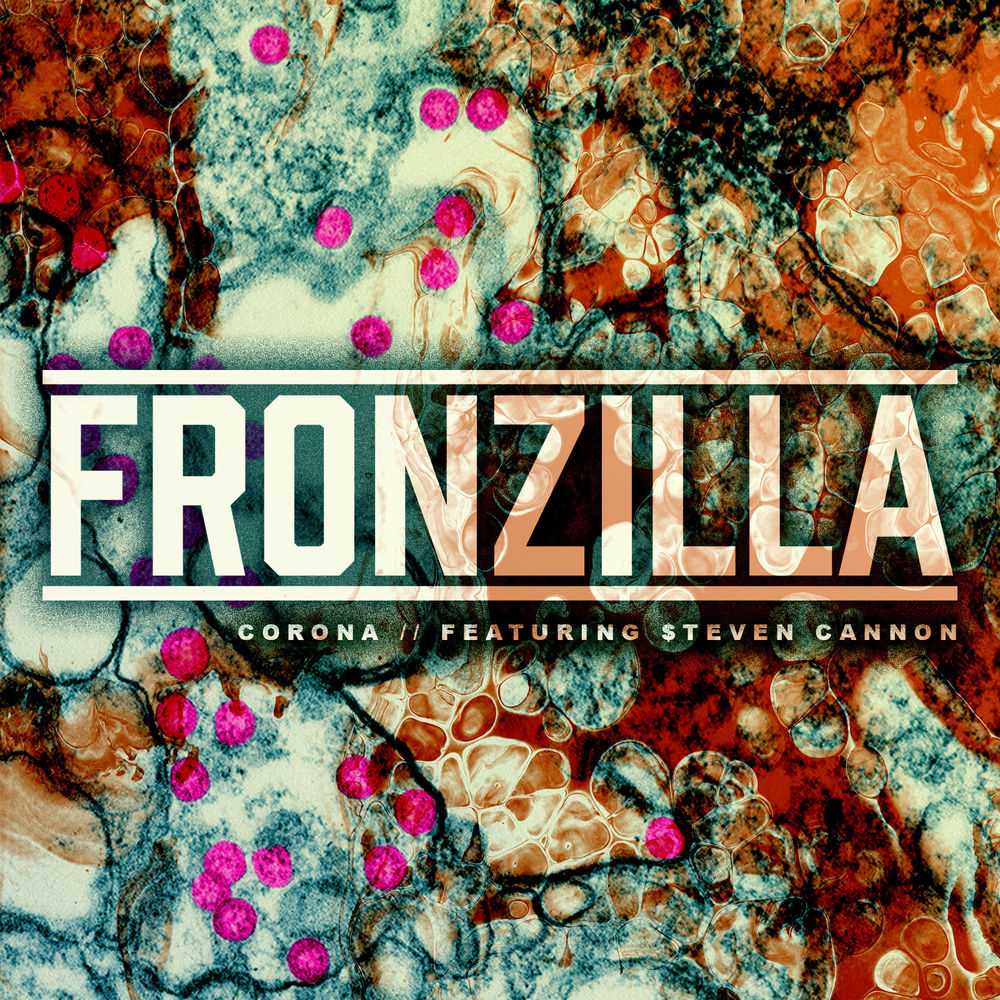 Fronzilla - Corona