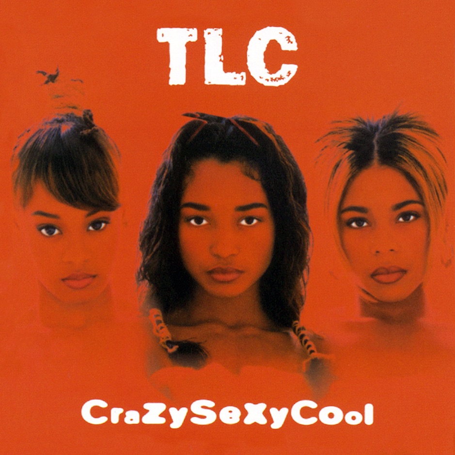 TLC - CrazyS3xyCool