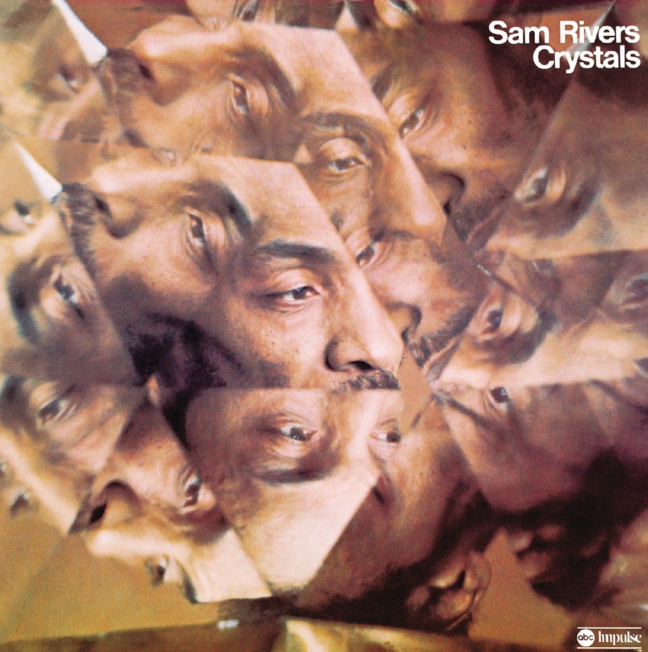 Sam Rivers - Crystals