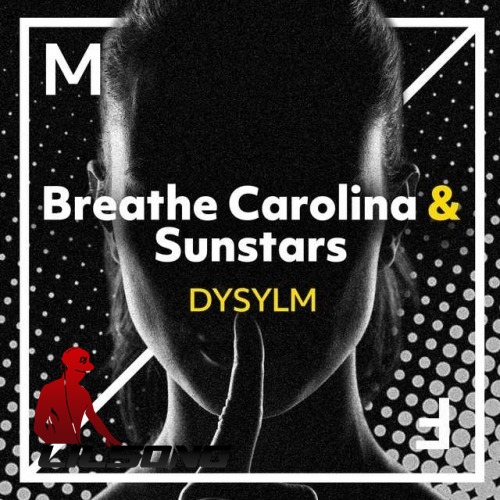 Breathe Carolina - DYSYLM