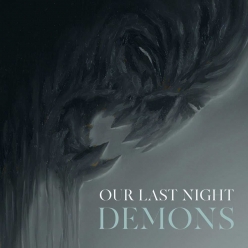 Our Last Night - Demons