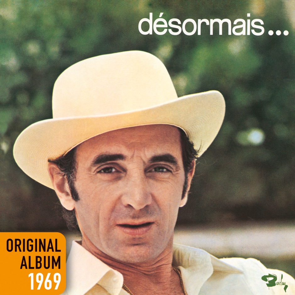 Charles Aznavour - Desormais