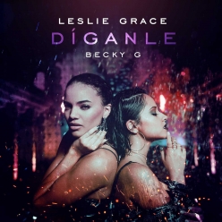 Leslie Grace & Becky G - Diganle