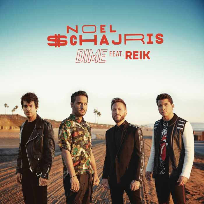 Noel Schajris Ft. Reik - Dime