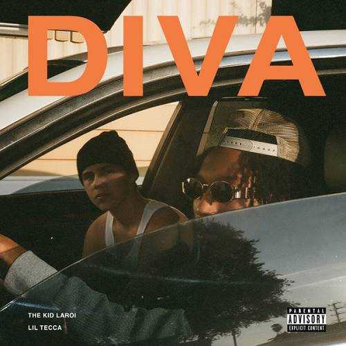 The Kid LAROI. Ft. Lil Tecca - Diva