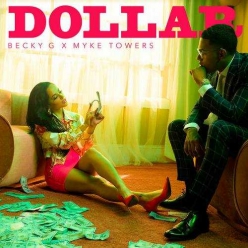 Becky G & Myke Towers - Dollar