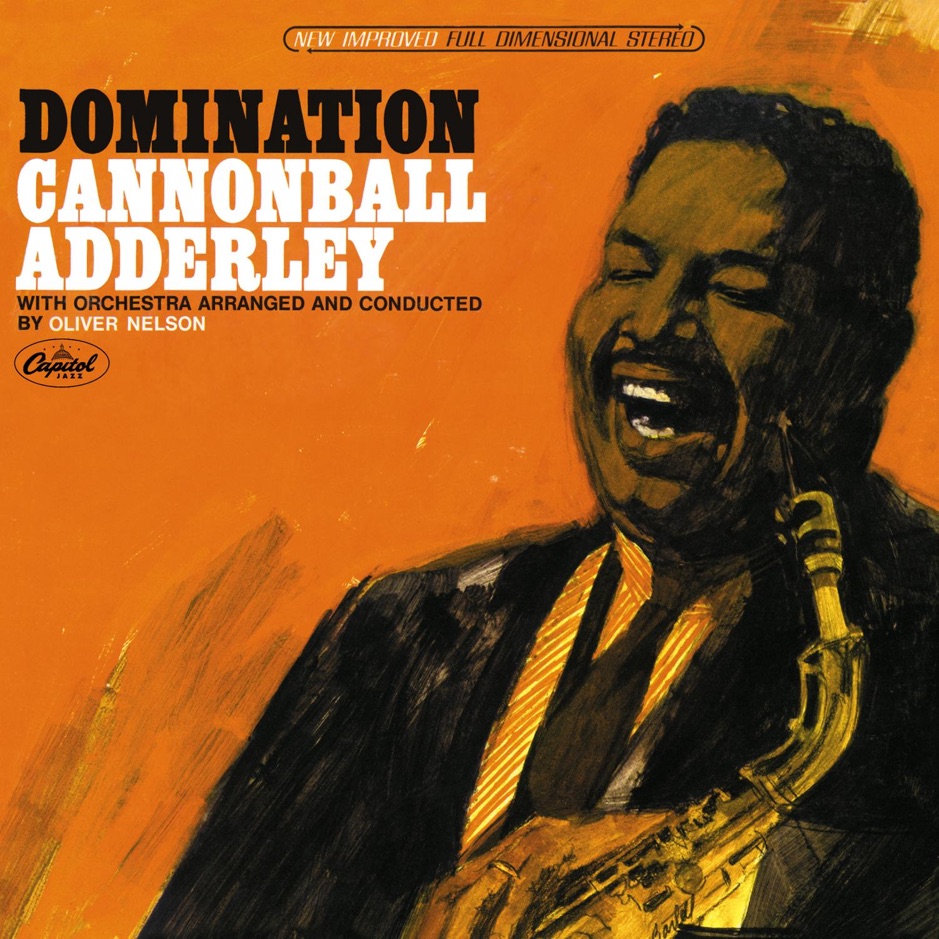 Cannonball Adderley - Domination