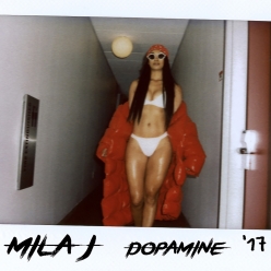 Mila J - Dopamine