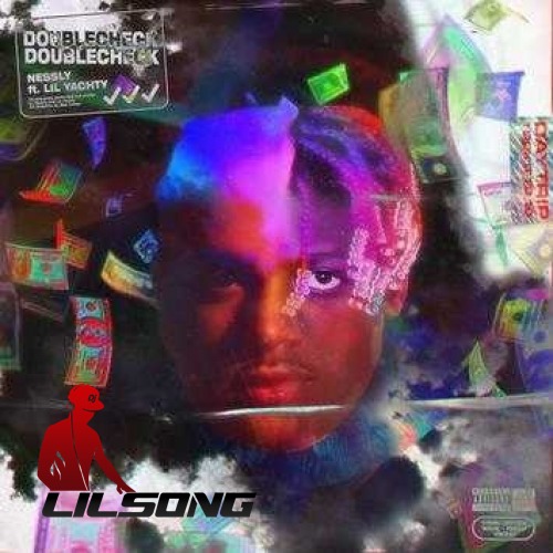 Nessly Ft. Lil Yachty - Doublecheck