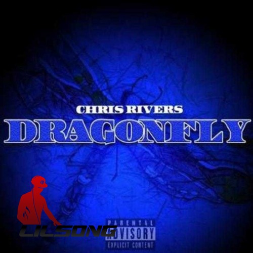 Chris Rivers - Dragonfly