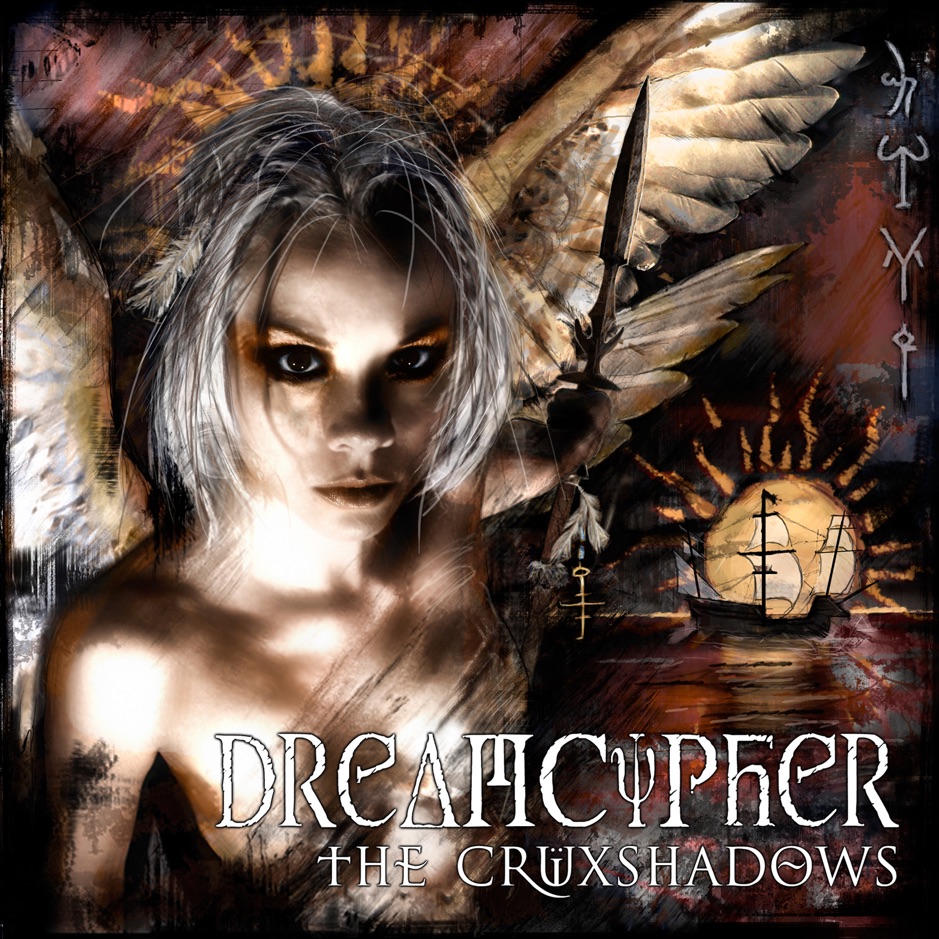The Cruxshadows - Dreamcypher